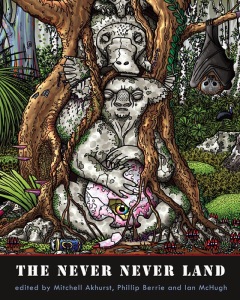 The Never Never Land anthology